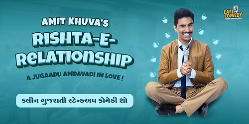Rishta-E-Relationship : Gujarati Standup Comedy Show by Amit Khuva | Bharuch