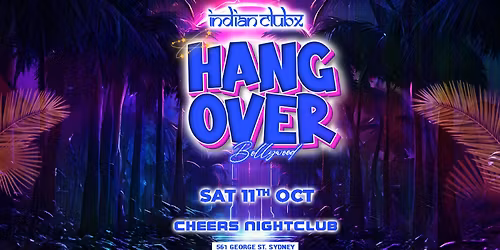 'Bollywood Hangover ' at Cheers Nightclub, Sydney