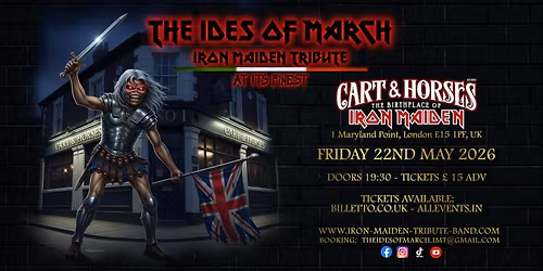 The Ides of March - Italian Iron Maiden Tribute Band at Cart and Horses, London (UK)