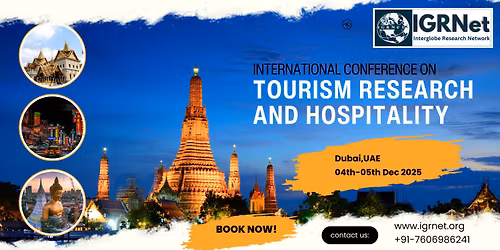 International Conference on Tourism Research and Hospitality (ICTRH-2025)