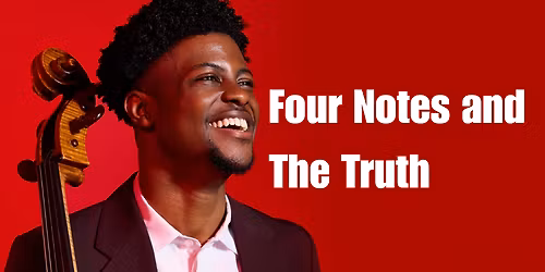Four Notes and the Truth with Orchestra of the Swan and Sterling Elliott