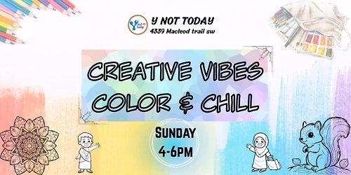 Creative vibes: Color and Chill