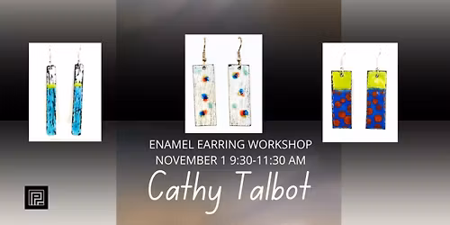 CANCELLED: Cathy Talbot Enamel Earring Workshop