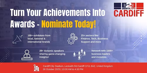 Cardiff B2B Growth Expo 2025 | Nominating Your Business For An Award