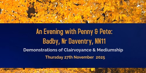 An Evening with Penny & Pete: Badby Nr Daventry