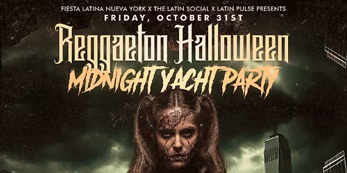 Reggaeton Halloween Midnight Yacht Party (CABANA YACHT)