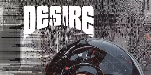 DESIRE \/\/ 6 YEAR ANNIVERSARY