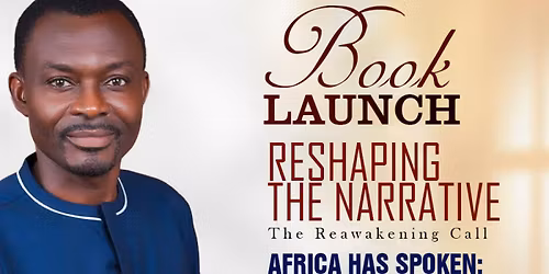 Book Launch- RESHAPING THE NARATIVE: THE REAWAKENING CALL