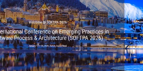 5th International Conference on Emerging Practices in Software Process & Architecture (SOFTPA 2026)