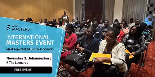 MEET TOP INTERNATIONAL BUSINESS SCHOOLS ON 3rd NOVEMBER IN JOHANNESBURG