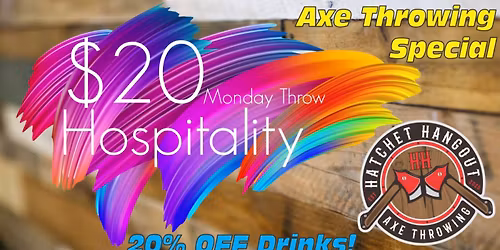Hospitality Service Industry Deals @ Hatchet Hangout Axe throwing Venue and Lounge