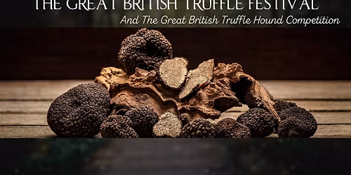 The Great British Truffle Festival