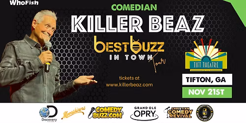 Killer Beaz Live "Best Buzz In Town " Tour