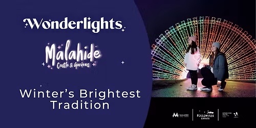 Wonderlights at Malahide Castle