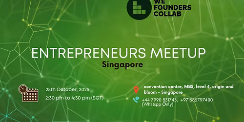 Entrepreneurs Meetup by We Founders Collab Singapore
