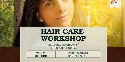 Hair Care Workshop with Amita Jain