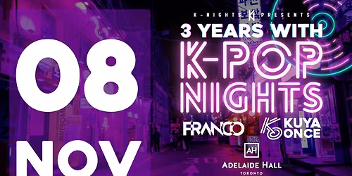3 Years with K-Pop Nights - K-Nights Anniversary Event - K-Pop Dance Party