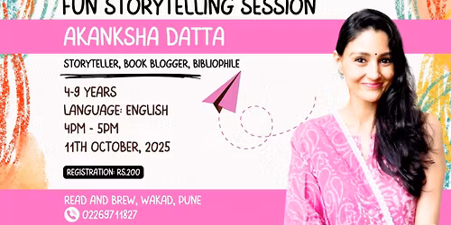 Fun Storytelling Session - Akanksha Datta