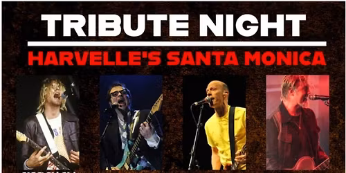 Tribute Night @ Harvelle's Santa Monica