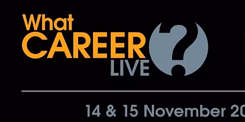 What University? & What Career? Live