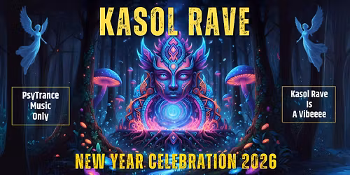 KASOL RAVE NEW YEAR CELEBRATION