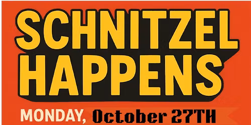 Schnitzel Happens: A Comedy Event