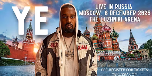 KANYE WEST | YE - LIVE IN RUSSIA. MOSCOW, 8 DECEMBER 2025. 