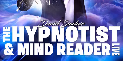 The Hypnotist & Mind Reader Live: Comedy Hypnosis + Mind Reading Show