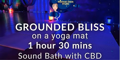 Grounded In Bliss Sound Bath with Kelly