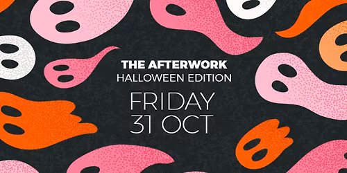 The Afterwork: Halloween Edition