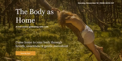 \ud83c\udf38 The Body as Home | Free Webinar