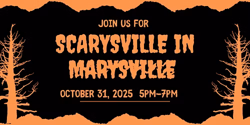 Scarysville In Downtown Marysville 5pm - 7pm