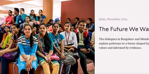 Nobel Prize Dialogue Bengaluru: The Future We Want