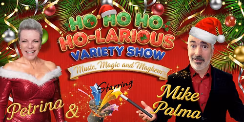 Music, Magic and Mayhem - Holiday Show