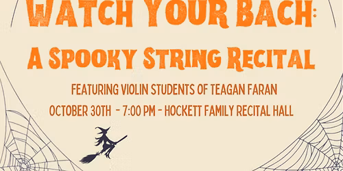 Watch Your Bach: A Spooky Strings Recital