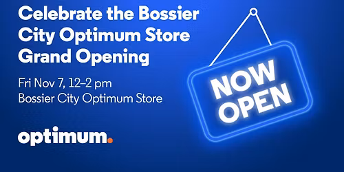 Celebrate the Bossier City Optimum Store Grand Opening