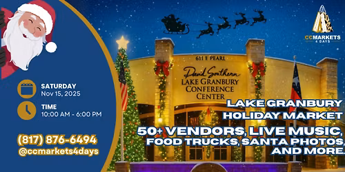 Lake Granbury Holiday Indoor & Outdoor Market \ud83c\udf84