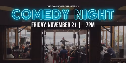 Comedy Night at The StoneHouse Cafe