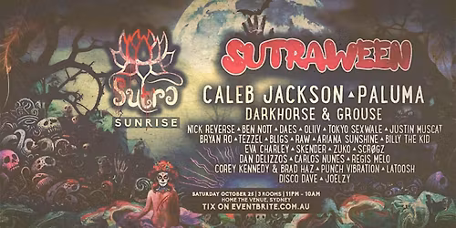 SUTRA SUNRISE-HALLOWEEN @HOME THE VENUE\/\/ FT.CALEB JACKSON, PALUMA\/\/OCT 25