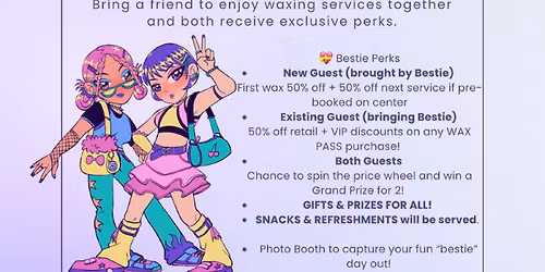 BRING A BESTIE WEEKEND