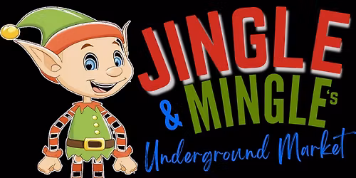 Jingle & Mingle's Underground Holiday Market
