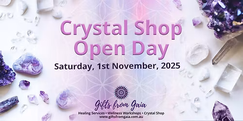 Crystal Shop Open Day