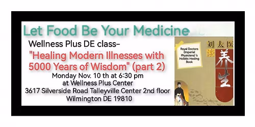 "Healing Modern Illnesses with 5000 Years of Wisdom" (part 2)