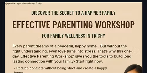 EFFECTIVE PARENTING WORKSHOP FOR FAMILY WELLNESS