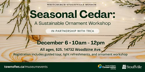 Seasonal Cedar: A Sustainable Ornament Workshop