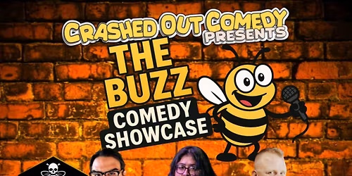 Crashed Out Comedy Presents: The Buzz Comedy Showcase