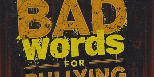 Bad Words for Bullying Canada: Stand up for Charity