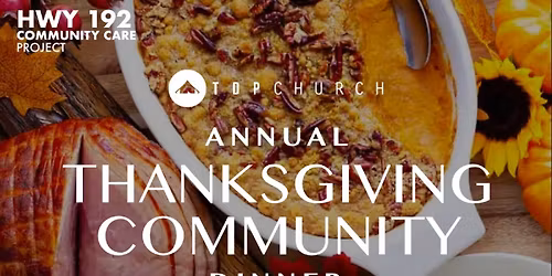 FREE Annual Community Thanksgiving Dinner