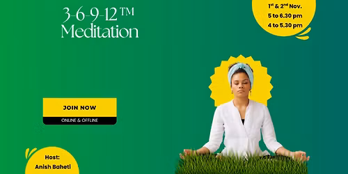 \ud83c\udf3f 3-6-9-12\u2122 Meditation Program