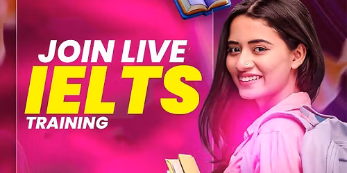Ace Your IELTS Score with Expert-Led Live Training